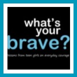 What's Your Brave pic